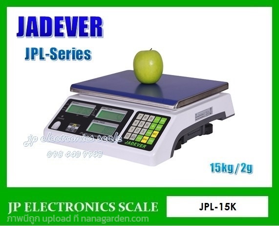 เครื่องชั่งคำนวณราคา15kg JADEVER รุ่น JPL-15K | หจก.เอส.พี.เจ.อิเล็กทรอนิกส์ สเกล - บ้านไผ่ ขอนแก่น