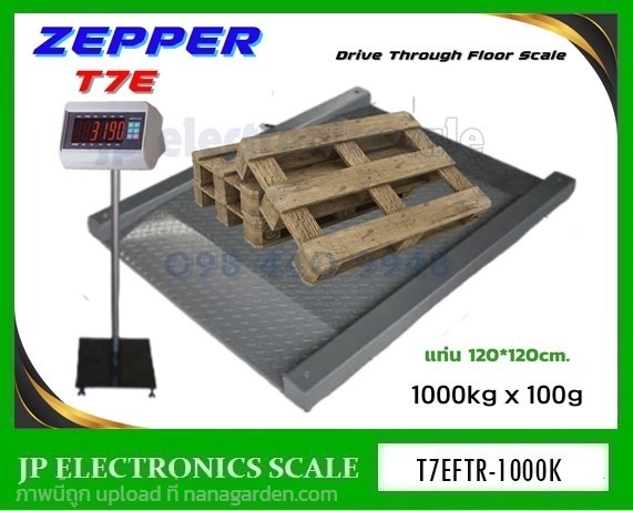 เครื่องชั่งตั้งพื้นทางลาด1000kg ยี่ห้อ ZEPPER T7E | หจก.เอส.พี.เจ.อิเล็กทรอนิกส์ สเกล - บ้านไผ่ ขอนแก่น